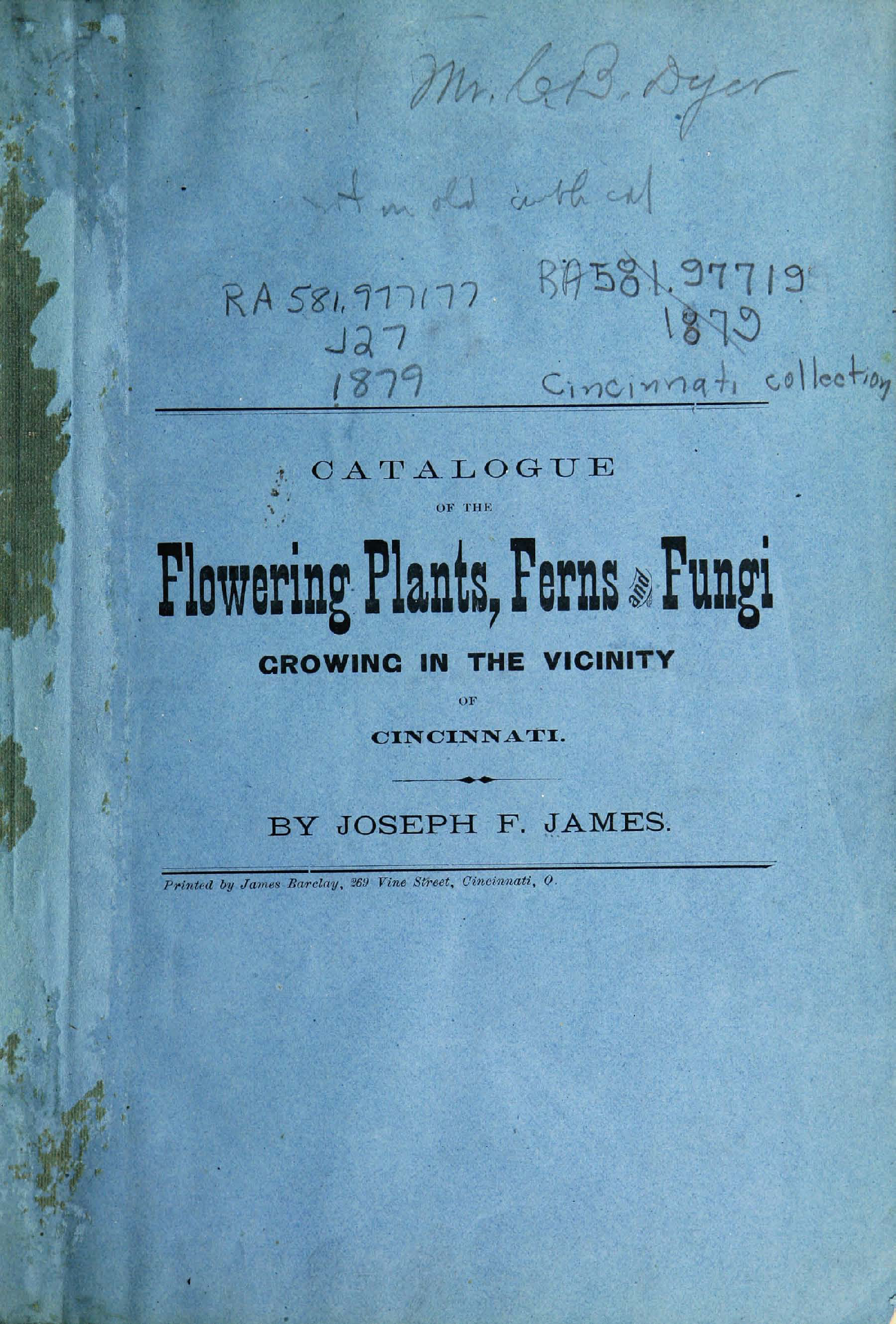 Catalogue of the flowering plants, ferns and fungi growing in the vicinity of Cincinnati Preview