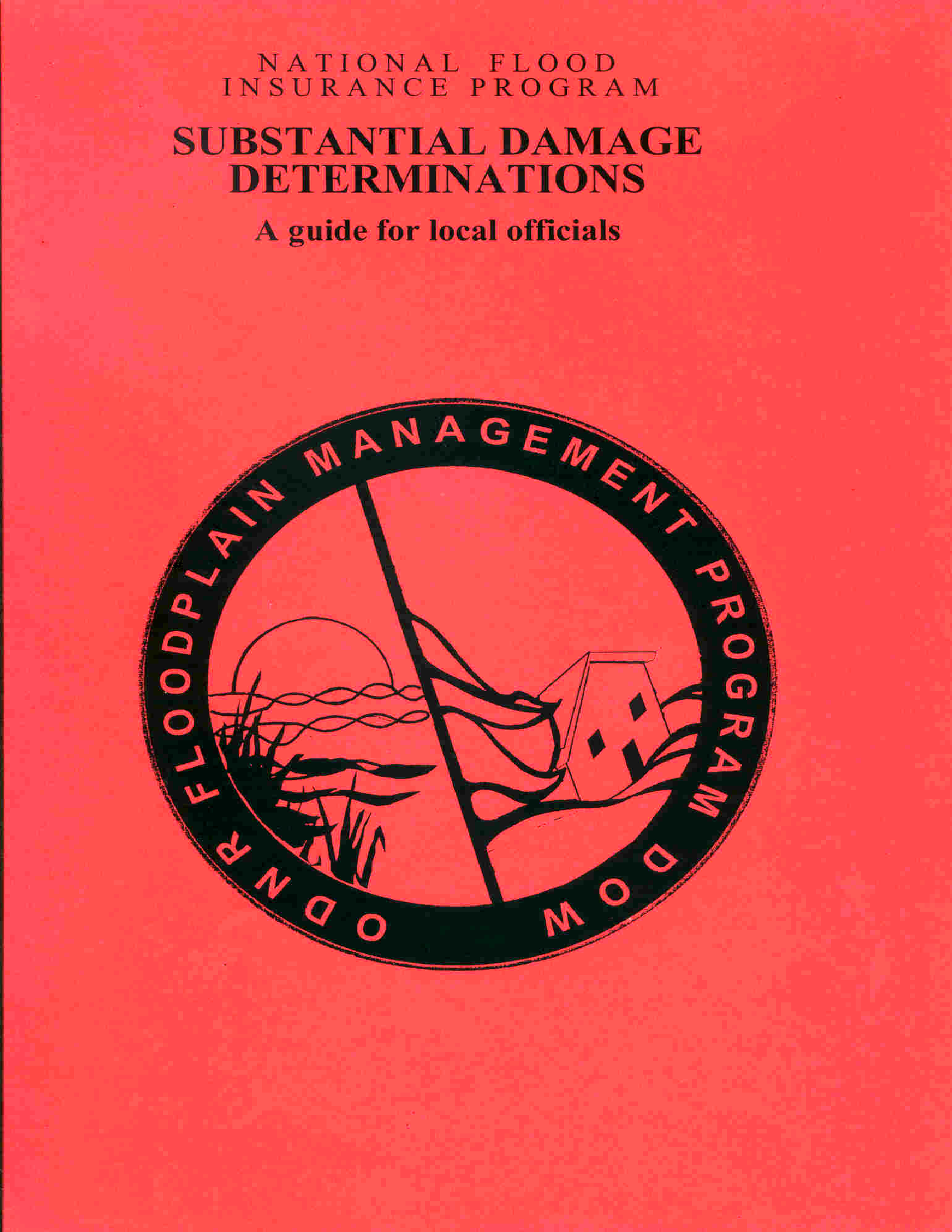 Substantial damage determinations: a guide for local officials. (2006)  Preview
